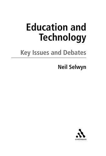 Neil Selwyn: Education and technology (2011, Continuum International Pub. Group)
