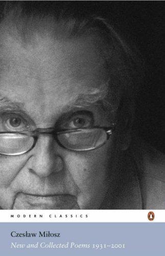 Czesław Miłosz: New and Collected Poems 1931-2000 (Penguin)