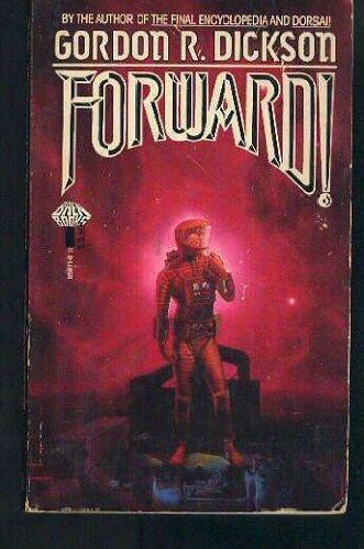 Gordon R. Dickson: Forward! (1985)