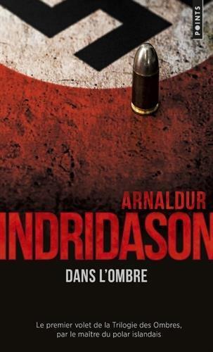 Arnaldur Indriðason: Dans l'ombre (French language, 2018)