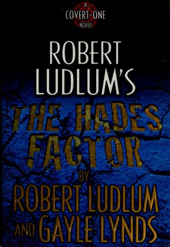 Robert Ludlum: The Hades factor (2000, Griffin/St. Martin's Press)