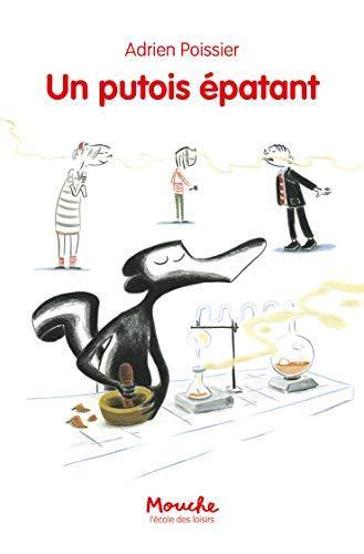 Adrien Poissier: Un putois épatant (French language, 2020)
