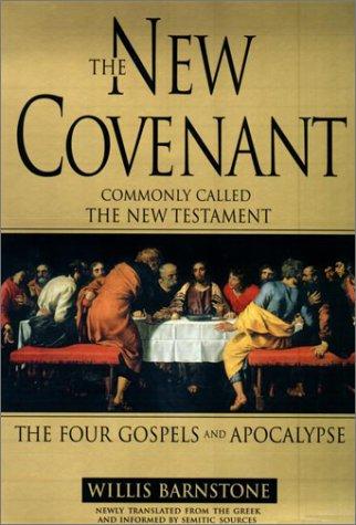 Willis Barnstone: The New Covenant (Hardcover, Riverhead Hardcover)