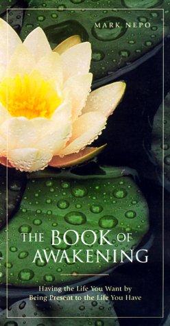 Mark Nepo: The Book of Awakening (Paperback, Conari Press)
