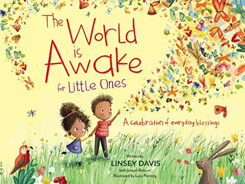 Lucy Fleming, Linsey Davis, Joseph Bottum: The World Is Awake for Little Ones (Zonderkidz)