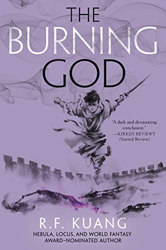 Rebecca F. Kuang: The Burning God (Paperback, 2021, Harper Voyager)