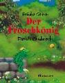 Brothers Grimm, Wilhelm Grimm, Daniela Chudzinski: Der Froschkönig. (Hardcover, Thienemann Verlag)