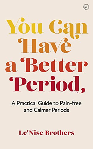 Le'Nise Brothers: You Can Have a Better Period (Paperback, Watkins Publishing)