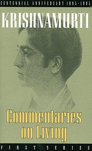 Jiddu Krishnamurti: Commentaries on Living: First Series (1994)