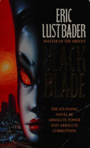 Eric Van Lustbader: Black blade (1993, Grafton)