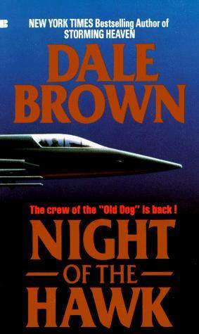 Dale Brown: Night of the hawk (1992)