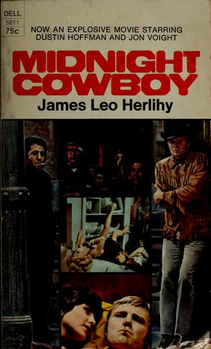 James Leo Herlihy: Midnight cowboy (1969, Dell Pub. Co.)