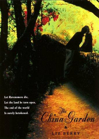 Liz Berry: The China Garden (1999, HarperTeen)