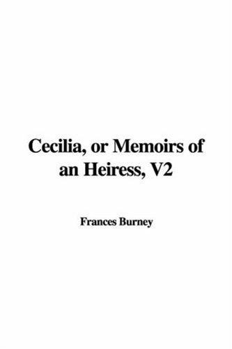 Frances Burney: Cecilia, or Memoirs of an Heiress (Hardcover, 2006, IndyPublish.com)
