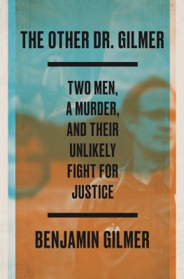 Benjamin Gilmer: Other Dr. Gilmer (2022, Random House Publishing Group)