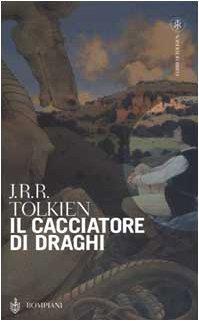 J. R. R. Tolkien: Il cacciatore di draghi, ovvero, Giles l'agricoltore di Ham : ægidii ahenobarbi Julii agricole de Hammo domini de Domito aule draconarie comitis regni minimi regis et Basilei ..., o, in lingua volgare, L'ascesa e le avventure meravigliose ... (Italian language, 2000)