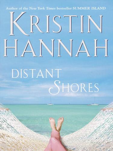 Kristin Hannah: Distant Shores (EBook, 2002, Random House Publishing Group)