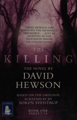 David Hewson: The killing (2012, W F Howes)