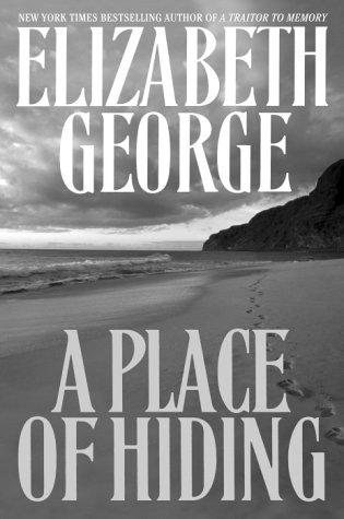 Elizabeth George, Elizabeth George: A place of hiding (2003, Bantam Books)