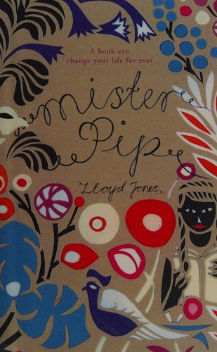 Jones, Lloyd: Mister Pip (2007, John Murray)