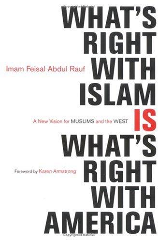 Feisal Abdul Rauf: What's Right with Islam (Paperback, 2005, HarperOne)