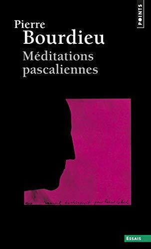 Pierre Bourdieu: Méditations pascaliennes (French language, 2015, Éditions Points)