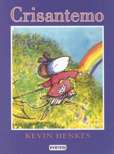 Kevin Henkes: Crisantemo (Paperback, Spanish language, Editorial Everest)