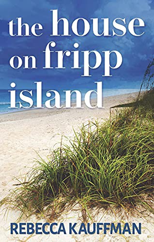 Rebecca Kauffman: The House on Fripp Island (Paperback, Thorndike Pr)