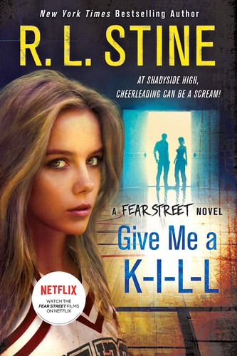 R. L. Stine: Give Me a K-I-L-L (Hardcover, 2017, Thomas Dunne)