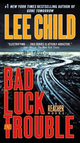 Lee Child: Bad Luck and Trouble (Paperback, 2009, Dell)