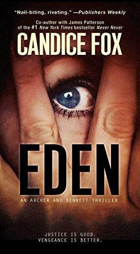 Candice Fox: Eden (Archer & Bennett #2) (2015)