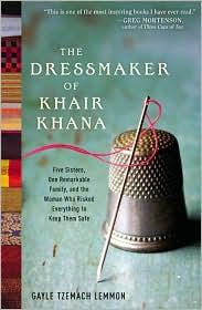 Gayle Tzemach Lemmon: The Dressmaker of Khair Khana (2011, Harper)
