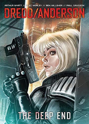 Arthur Wyatt, Alec Worley, Paul Davidson, Ben Willsher: DREDD/ANDERSON (2017)