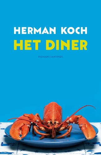 Herman Koch: Het Diner (Dutch language, 2009, Anthos)