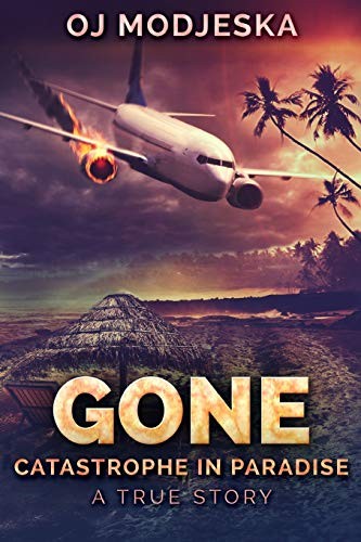 OJ Modjeska: Gone (Paperback, 2018, Independently published)