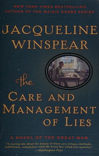 Jacqueline Winspear: The care and management of lies (2015, Harper Perennial)