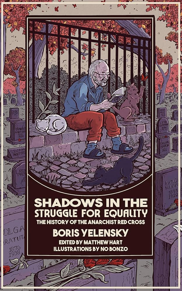Boris Yelensky: Shadows in the Struggle for Equality (2025, PM Press)