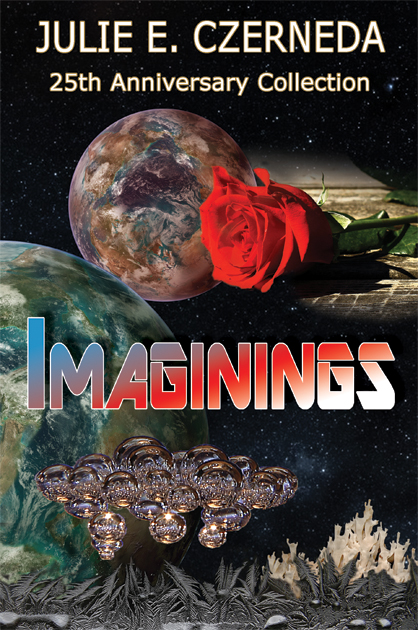 Julie E. Czerneda: Imaginings (Hardcover, 2022)