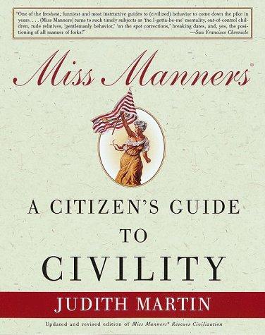 Judith Martin: Miss Manners (1999, Three River[s] Press)