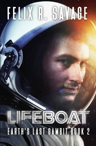 Felix R. Savage, Bill Patterson: Lifeboat (Paperback, 2016, Knights Hill Publishing)