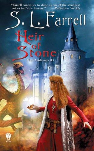 S. L. Farrell: Heir of Stone (The Cloudmages, Book 3) (Paperback, 2006, DAW)