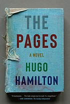 Hugo Hamilton: The Pages (Hardcover, 2022, Knopf)