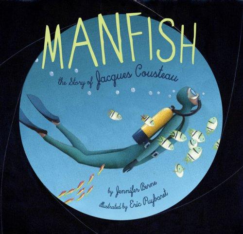 Jennifer Berne: Manfish (Hardcover, Chronicle Books, n/a)