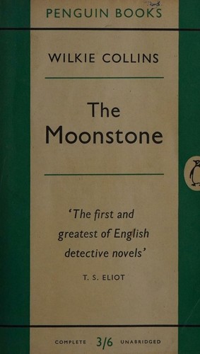 Wilkie Collins: the Moonstone (1955, Dodd, Mead & Co, Mellifont Press Ltd)