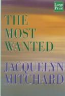 Jacquelyn Mitchard: The most wanted (1998, Compass Press)
