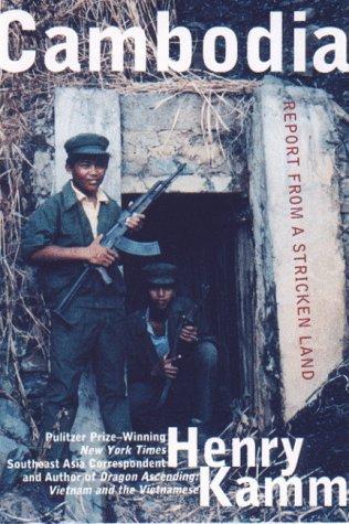 Henry Kamm: Cambodia (Paperback, 1999, Arcade Publishing)