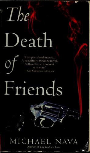 Michael Nava: The death of friends (1998, Bantam Books)