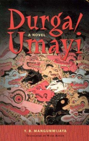 Y. B. Mangunwijaya: Durga/Umayi (Paperback, 2004, University of Washington Press)