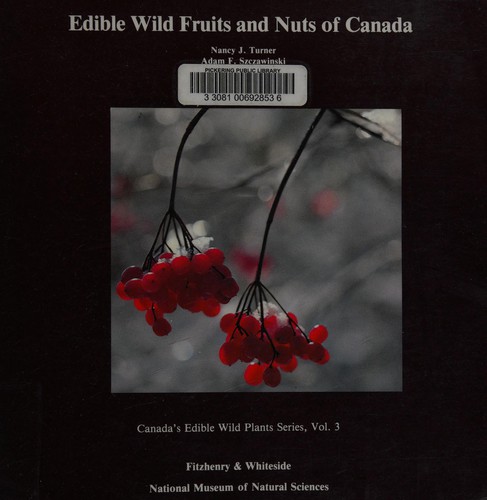 Nancy J. Turner: Edible wild fruits and nuts of Canada (1988, Fitzhenry & Whiteside)