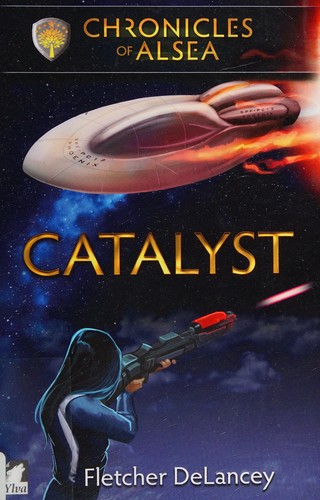 Fletcher DeLancey: Catalyst (2016, Ylva Publishing)